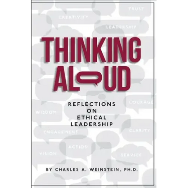 Thinking Aloud: Reflections on Ethical Leadership