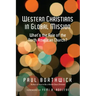 Western Christians in Global Mission: What's the Role of the North American Church?