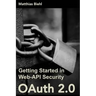 Oauth 2.0: Getting Started in Web-API Security