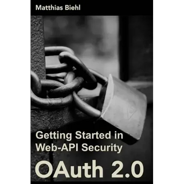 Oauth 2.0: Getting Started in Web-API Security