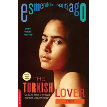 The Turkish Lover: A Memoir