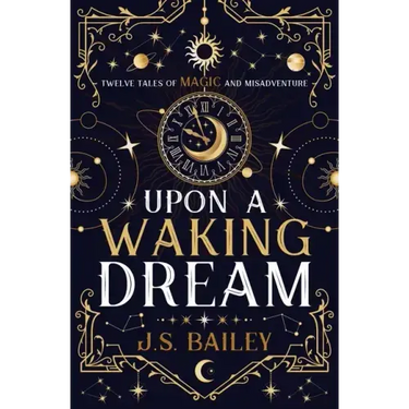 Upon a Waking Dream