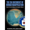 The CIA Document of Human Manipulation: Kubark Counterintelligence Interrogation Manual