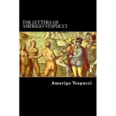 The Letters of Amerigo Vespucci