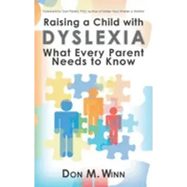 Raising a Child with Dyslexia: What Every Parent Needs to Know