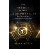 The secret of great entrepreneurs