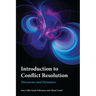 Introduction to Conflict Resolution: Discourses and Dynamics
