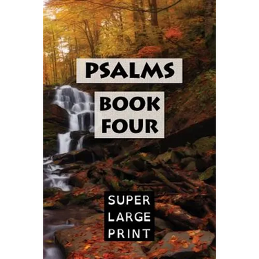 Psalms: Book Four (KJV)
