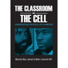 The Classroom and the Cell: Conversations on Black Life in America