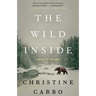 The Wild Inside: A Novel of Suspense