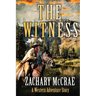 The Witness: A Classic Western Adventure