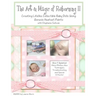 The Art & Magic of Reborning, Edition II