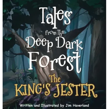 Tales from The Deep Dark Forest: The King's Jester