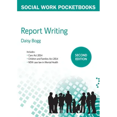 Report Writing for Social Workers, 2nd Edition