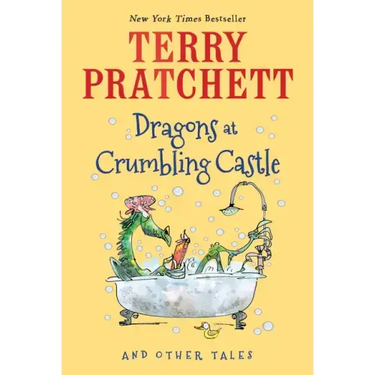 Dragons at Crumbling Castle: And Other Tales