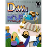 Down Through the Roof: Mark 2:1-12 and Luke 5:18-26 for Children