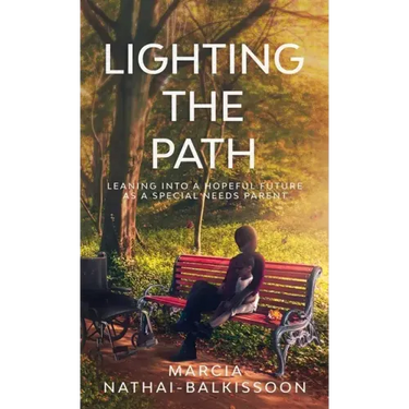 Lighting the Path: Leaning into a Hopeful Future As a Special Needs Parent