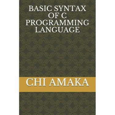 Basic Syntax of C Programming Language