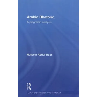 Arabic Rhetoric: A Pragmatic Analysis