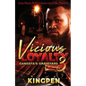 Vicious Loyalty 3