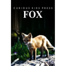 Fox: Amazing Facts about Fox Kids Picture Book