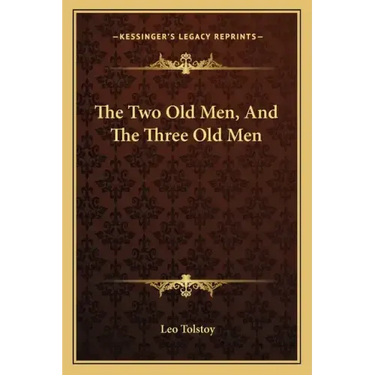 The Two Old Men, and the Three Old Men