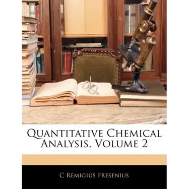 Quantitative Chemical Analysis, Volume 2