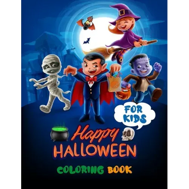 Happy Halloween Coloring Book For Kids: Halloween Every Night - Halloween Party - Halloween Preschool Books Coloring Book For Kids