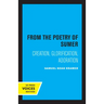 From the Poetry of Sumer: Creation, Glorification, Adoration Volume 2