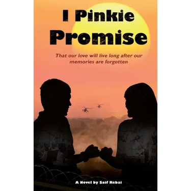I Pinkie Promise: That our love will live long after our memories are forgotten