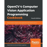 OpenCV 4 Computer Vision Application Programming Cookbook