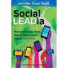 Social LEADia: Moving Students from Digital Citizenship to Digital Leadership