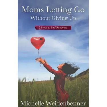 Moms Letting Go Without Giving Up