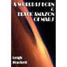 A World Is Born & Black Amazon of Mars