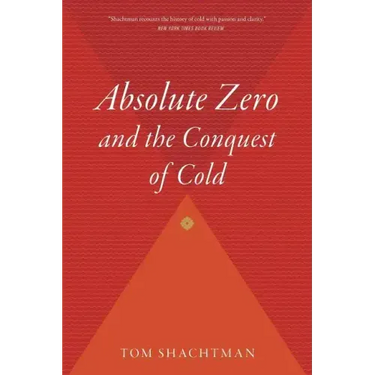 Absolute Zero and the Conquest of Cold