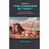 What Is the Kingdom of God? a Gracious Examination of Dispensational Premillenialism