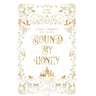 Bound by Honey