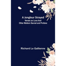 A Jongleur Strayed; Verses on Love and Other Matters Sacred and Profane