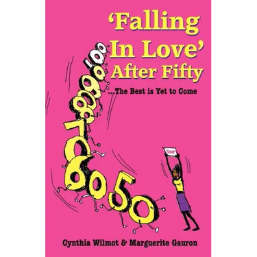 'Falling In Love' After Fifty...The Best Is Yet To Come