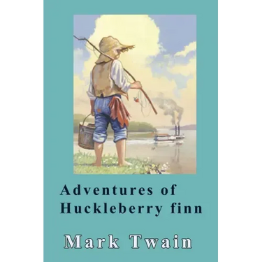 Adventures of Huckleberry Finn