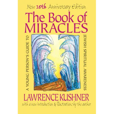 The Book of Miracles: A Young Person's Guide to Jewish Spiritual Awareness