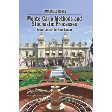 Monte-Carlo Methods and Stochastic Processes: From Linear to Non-Linear