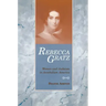 Rebecca Gratz: Women and Judaism in Antebellum America