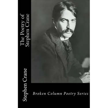The Poetry of Stephen Crane