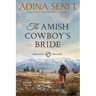 The Amish Cowboy's Bride (Large Print)