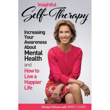 INSIGHTFUL SELF-THERAPY - Increasing Your Awareness about Mental Health and How to Live a Happier Life