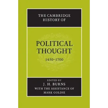 The Cambridge History of Political Thought 1450 1700
