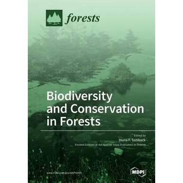 Biodiversity and Conservation in Forests