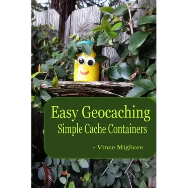 Easy Geocaching: Simple Cache Containers