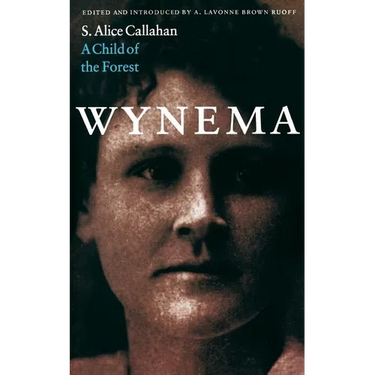 Wynema: A Child of the Forest